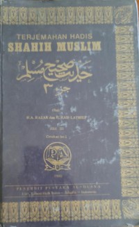 Terjemahan hadis Shahih Muslim, Jilid III / H. A. Razak dan H. Rais Lathief