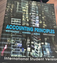 Accounting principles / Jerry J. Weygandt, Donald E. Kieso, Paul D. Kimmel