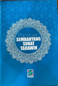 Panduan sembahyang sunat tarawih / PNMB