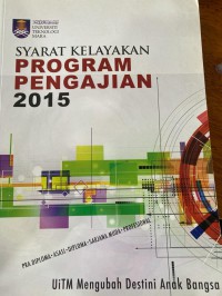 Syarat kelayakan program pengajian 2015 / Universiti Teknologi MARA