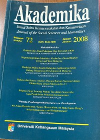 Akademika : jernal ilmu kemanusiaan dan sains kemasyarakatan = journal of humanites and social sciences / ketua pengarang Abdul Halim Ismail