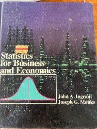 Statistics for business and economics / John A. Ingram