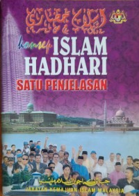 Konsep Islam Hadhari satu penjelasan