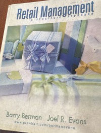 Retail management : a strategic approach / Barry Berman and Joel R. Evans
