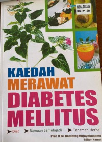 Kaedah menjauhi diabetes mellitus / H.M. Hembing Wijayakusuma ; editor,  Nazrah