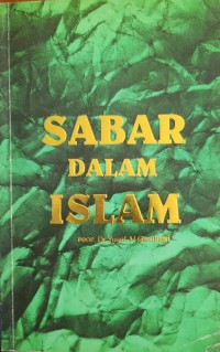 Sabar dalam Islam / Yusof al-Qardhawi diterjemahkan oleh Ramli Awang