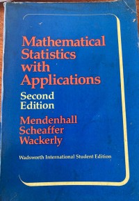 Mathematical statistics with applications / William Mendenhall, Richard L. Scheaffer, Dennis D. Wackerly