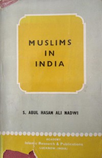 Muslims in India / S. Abul Hasan Ali Nadwi