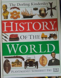 The Dorling Kindersley : history of the world