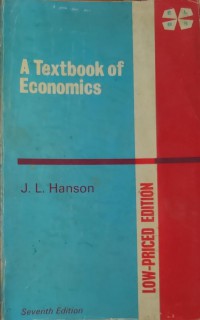 A textbook of economics / by J. L. Hanson