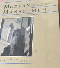 Modern management , quality , ethics and the global environment / Samuel C. Certo