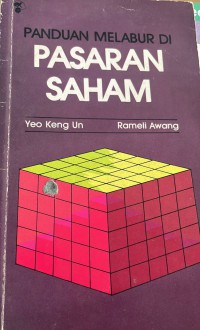 Panduan melabur di pasaran saham / Yeo Keng Un, Ramli Awang