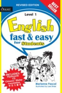 English fast & easy for students, Level 1 / Marianna Pascal ; illustrated by Lee Shee