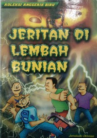 Jeritan di lembah bunian / Jamaludin Othman