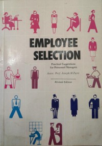 Employee selection : practical suggestions for personnel managers / Joseph M. Putti