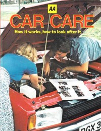 Car care : how it works, how to look after it / Edited by, Roland Weisz and Chris Webb