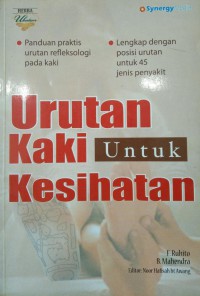 Urutan kaki untuk kesihatan / F. Ruhito & B. Mahendra ; editor : Noor Hafisah Awang