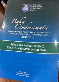 Buku Cenderamata  Sampena Majlis Pelancaran Tema Integriti Peringkat Universiti Teknologi Mara 2009/2010