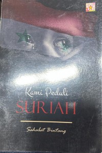 Kami peduli Suriah / Sahabat Bintang (13 sahabat)