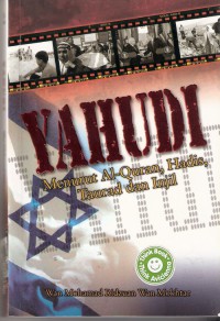 Yahudi menurut Al-Quran, Hadis, Taurat dan Injil / Wan Muhammad Ridzuan bin Wan Mokhtar