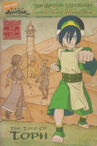 Avatar: the earth kingdom chronicles: the tale of toph / By Michael Teitelbaum