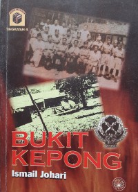 Bukit Kepong /  Ismail Johari, 1947-