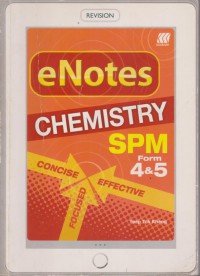 eNotes chemistry SPM : form 4 & 5 / Yeap Tok Kheng