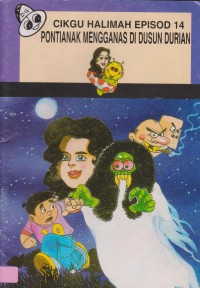 Cikgu Halimah episod 14: pontianak mengganas di dusun durian
