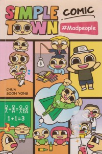 Simple town comic / Chua Soon Yong
