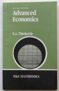 Advanced economics / G.L. Thirkettle