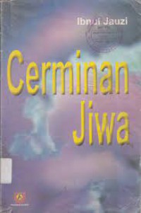 Cerminan jiwa / Syaikh Ibnul Jauzi