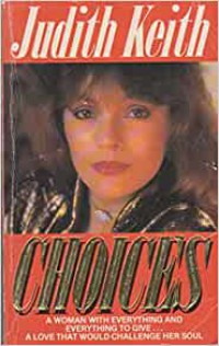 Choices / Judith Keith