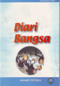 Diari bangsa / Sharif Putera