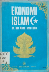 Ekonomi Islam / Dr. Fuad Mohd Fachruddin