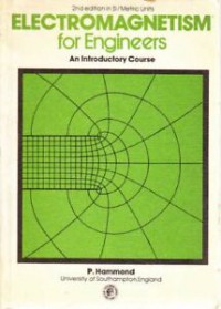 Electromagnetism for engineers: an introductory course / P. Hammond