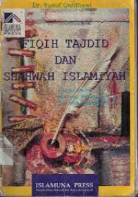 Fiqih tajdid dan shahwah Islamiyah / Dr. Yusuf Qardhawi