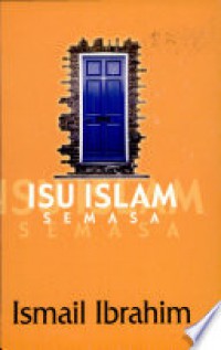 Isu Islam semasa / Ismail Ibrahim