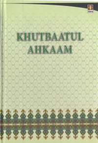 Khutbaatul ahkaam / Maulana Ashraf Ali Thanvi