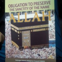 Obligation to preserve the sanctity of the name Allah / [translator ;Perunding Akademi Aidit]