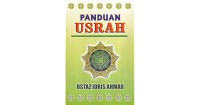 Panduan usrah dan gerakan Islam / Hj. Idris Hj. Ahmad