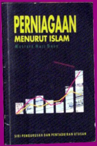 Perniagaan menurut Islam / Mustafa Haji Daud