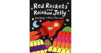 Red rocket and rainbow jelly / Sue Heap & Nick Sharatt