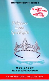 Princess in the spotlight / Meg Cabot