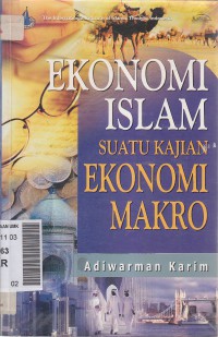 Ekonomi makro Islami / Adiwarman A. Karim