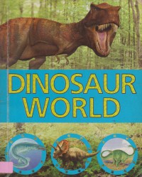 Dinosaur world / John Malam and Steve Parker ; adapted by Jinny Johnson