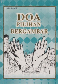 Doa pilihan bergambar / Ja'far Amir