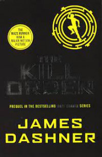 The kill order / James Dashner