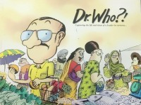 Dr. Who?! : capturing the life and times of a leader in cartoons ...