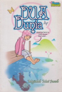 Dua dunia / Majidah Mat Jusoh