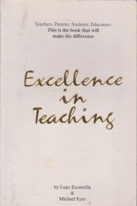 Excellence in teaching / by Lupe Escamilla & Michael Eyre